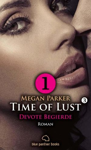 [Time of Lust 03] • Devote Begierde 01